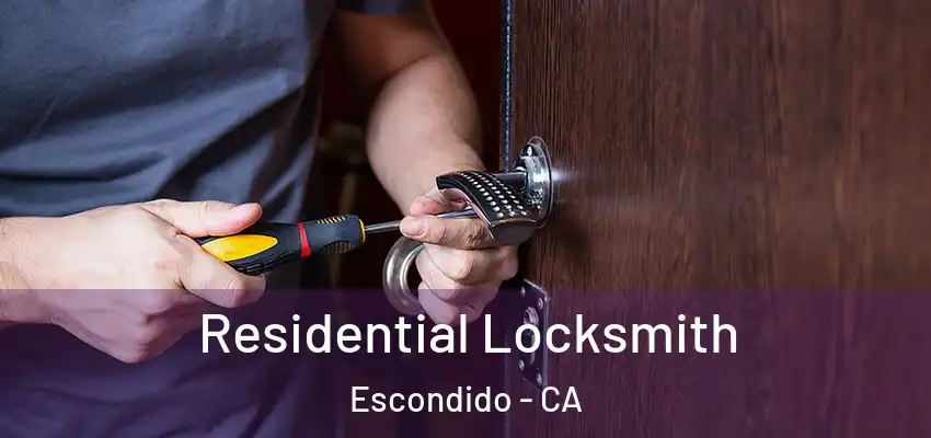  Residential Locksmith Escondido - CA