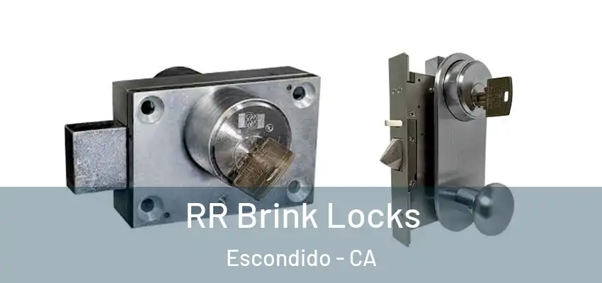  RR Brink Locks Escondido - CA