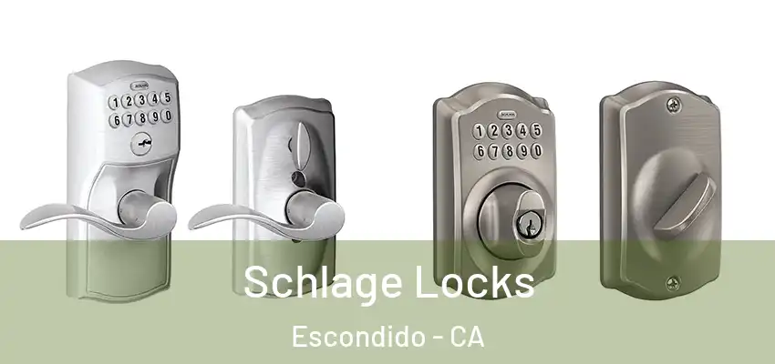  Schlage Locks Escondido - CA